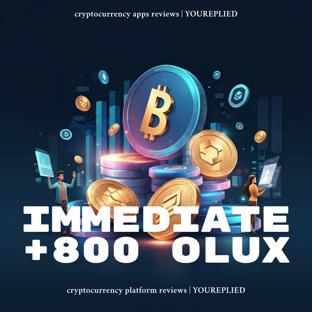 Immediate +800 Olux – The Trusted Crypto Trading Platform